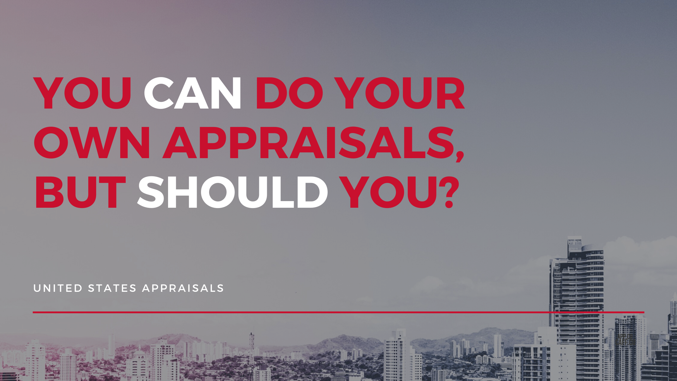 All You Need To Know About Appraisal Management Companies (AMC)